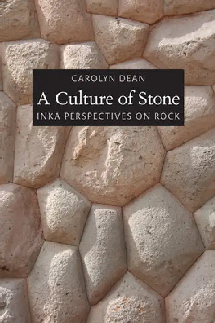 Buy A Culture of Stone (English, Carolyn Dean) — BookShops.in