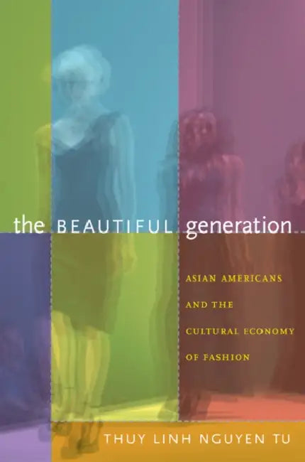 Buy The Beautiful Generation (English, Thuy Linh Nguyen Tu) — BookShops.in
