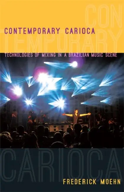 Buy Contemporary Carioca (English, Frederick Moehn) — BookShops.in