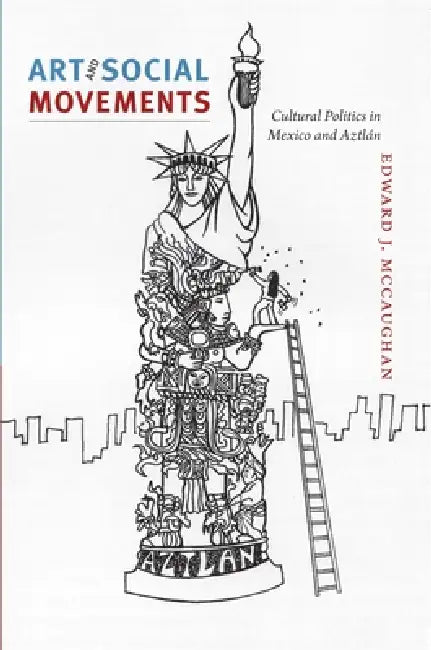 Buy Art and Social Movements (English, Edward J. McCaughan) — BookShops.in