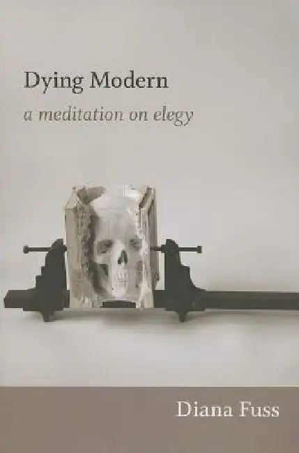 Buy Dying Modern (English, Diana Fuss) — BookShops.in