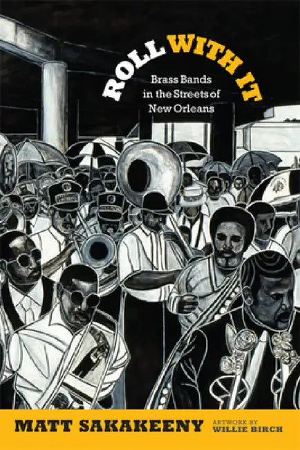Buy Roll With It (English, Matt Sakakeeny) — BookShops.in