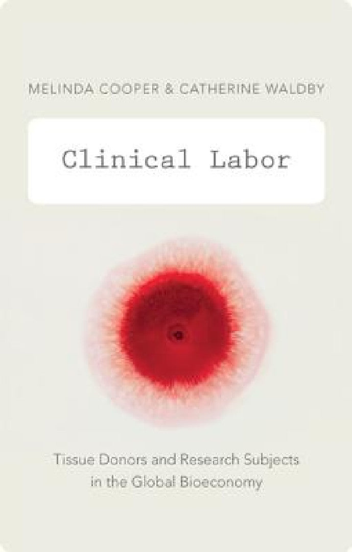 Buy Clinical Labor (English, Melinda Cooper) β BookShops.in