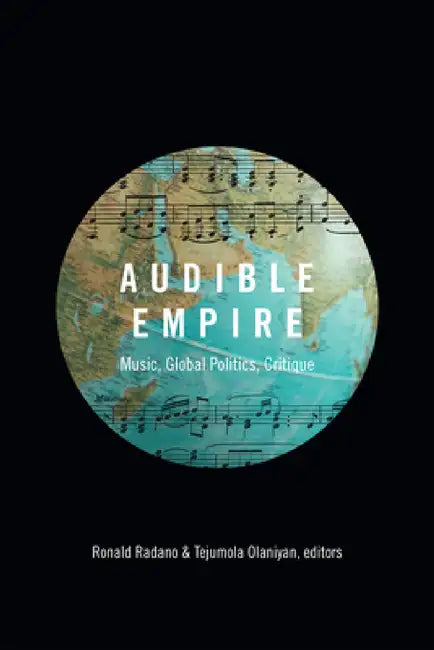 Buy Audible Empire (English, Ronald Radano | Tejumola Olaniyan) — BookShops.in