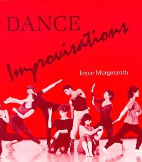 Buy Dance Improvisations (English, Joyce Morgenroth) — BookShops.in