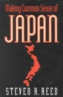 Buy Making Common Sense of Japan (English, Steven Reed) — BookShops.in