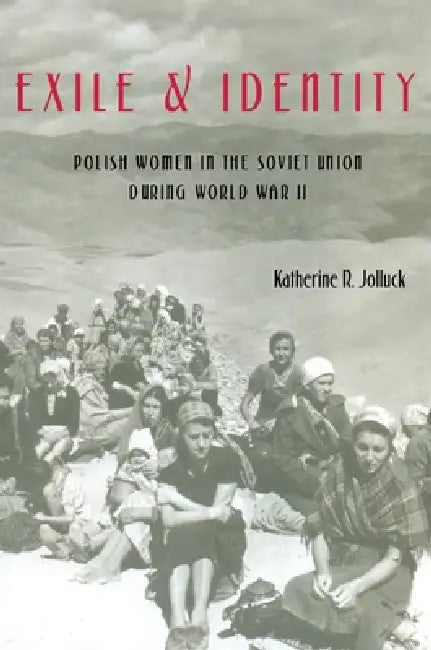 Buy Exile and Identity (English, Katherine Jolluck) โ BookShops.in