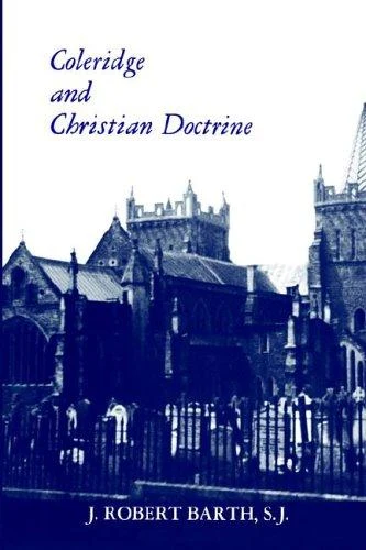 Buy Coleridge and Christian Doctrine (English, Robert J. Barth) — BookShops.in