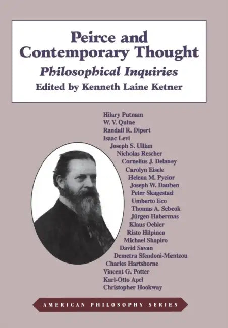 Buy Peirce and Contemporary Thought (English, Kenneth L. Ketner) โ BookShops.in