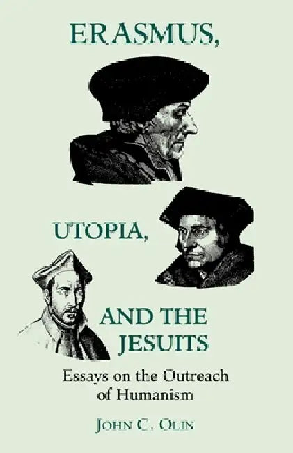 Buy Erasmus, Utopia, and the Jesuits (English, John C. Olin) — BookShops.in