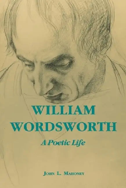 Buy William Wordsworth (English, John L. Mahoney) — BookShops.in