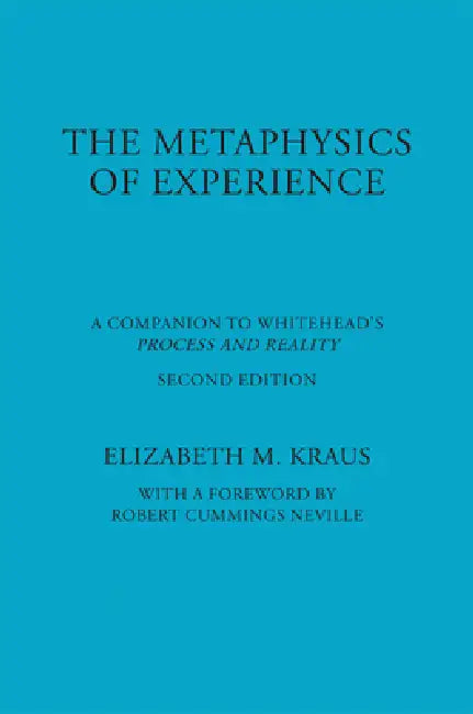 Buy Metaphysics of Experience (English, Elizabeth Kraus) — BookShops.in