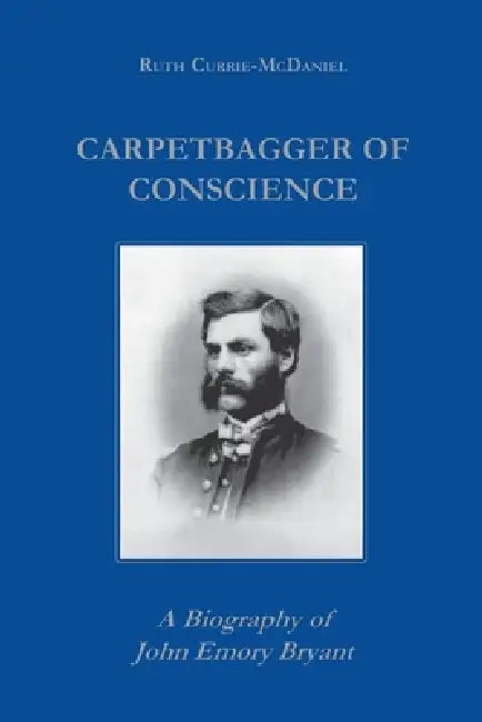 Buy Carpetbagger of Conscience (English, Ruth Currie) — BookShops.in