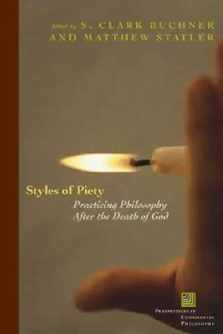 Buy Styles of Piety (English, S. Clark Buckner | Matthew Statler) — BookShops.in
