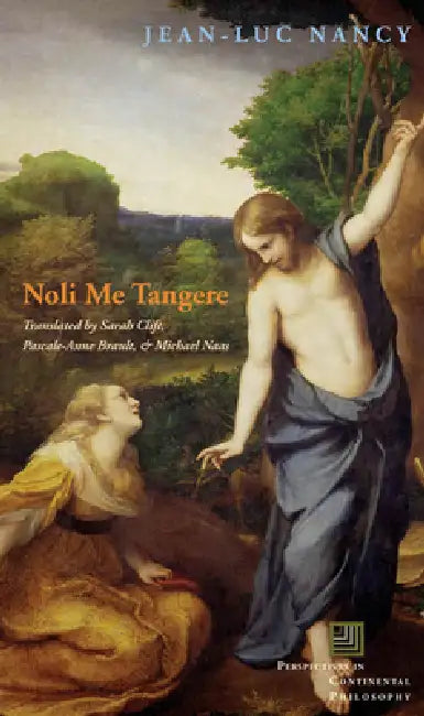 Buy Noli Me Tangere (English, Jean-Luc Nancy | Sarah Clift | Pascale-Anne Brault) — BookShops.in