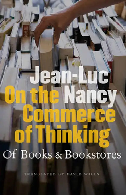 Buy On the Commerce of Thinking (English, Jean-Luc Nancy | David Wills) — BookShops.in