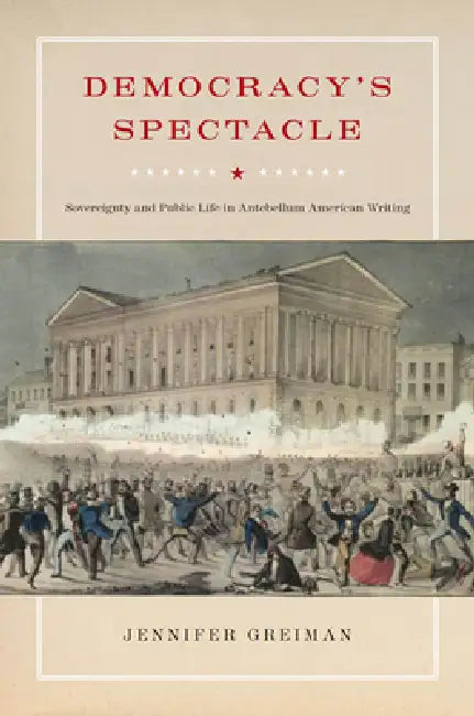 Buy Democracy's Spectacle (English, Jennifer Greiman) — BookShops.in