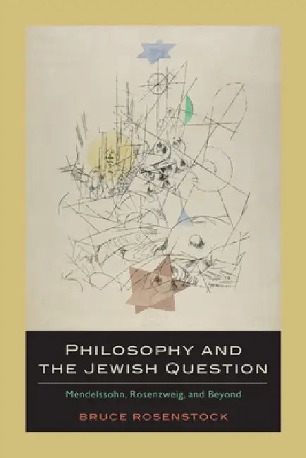 Buy Philosophy and the Jewish Question (English, Bruce Rosenstock) โ BookShops.in