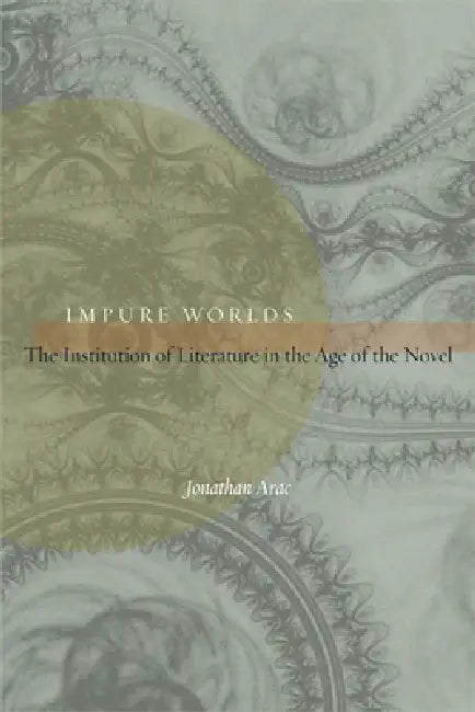 Buy Impure Worlds (English, Jonathan Arac) — BookShops.in