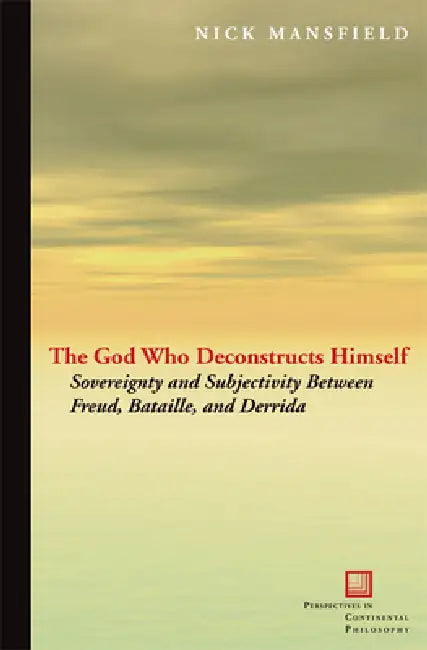 Buy The God Who Deconstructs Himself (English, Nick Mansfield) — BookShops.in
