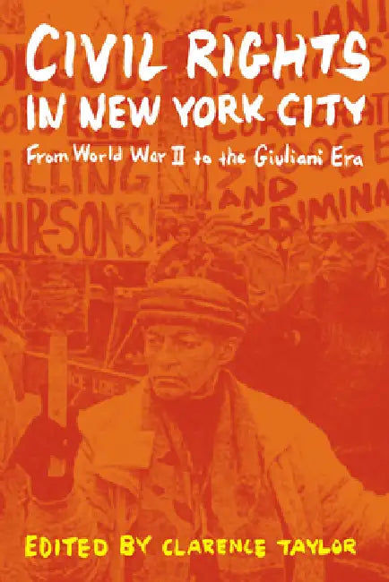 Buy Civil Rights in New York City (English, Clarence Taylor) — BookShops.in