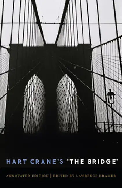 Hart Crane's 'The Bridge' (English, Hart Crane | Lawrence Kramer) view 2