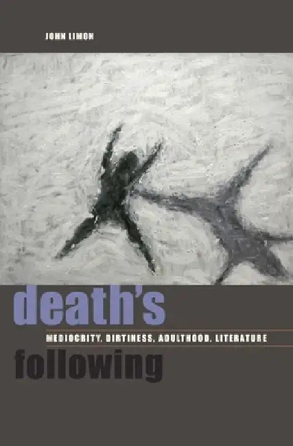 Buy Death's Following (English, John Limon) — BookShops.in