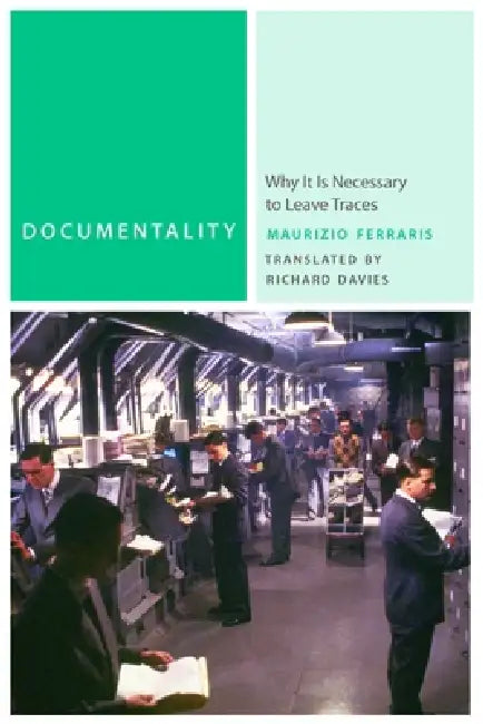Buy Documentality (English, Maurizio Ferraris | Richard Davies) — BookShops.in
