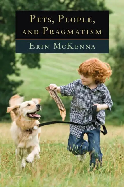 Buy Pets, People, and Pragmatism (English, Erin McKenna) — BookShops.in