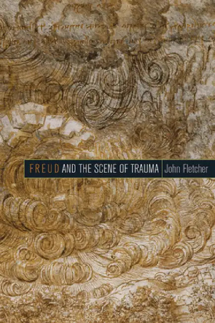 Buy Freud and the Scene of Trauma (English, John Fletcher) — BookShops.in