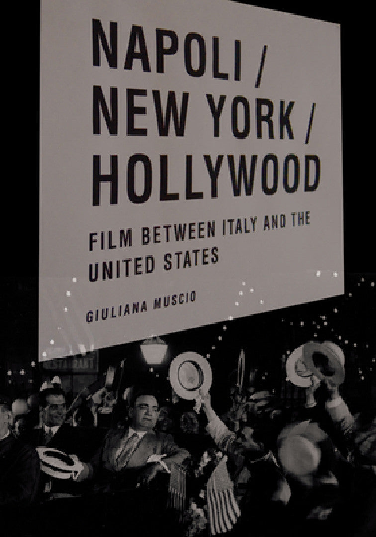 Buy Napoli/New York/Hollywood (English, Giuliana Muscio) — BookShops.in