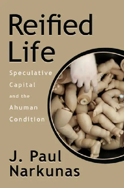 Buy Reified Life (English, J. Paul Narkunas) — BookShops.in
