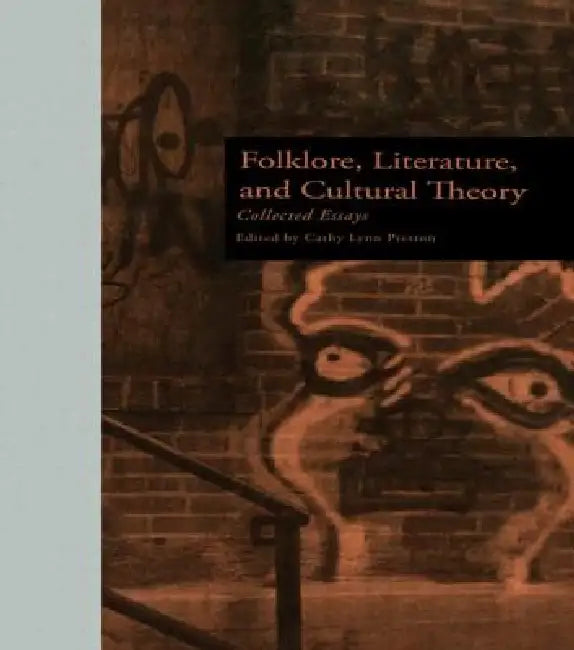 Buy Folklore, Literature, and Cultural Theory (English, Cathy L. Preston) — BookShops.in