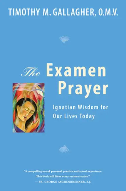 Buy The Examen Prayer (English, Timothy M. Gallagher) — BookShops.in