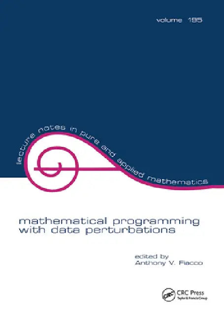 Buy Mathematical Programming with Data Perturbations (English, Anthony V. Fiacco) — BookShops.in