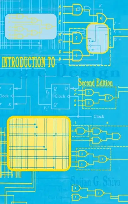 Buy Introduction to Logic Design (English, Sajjan G. Shiva) — BookShops.in