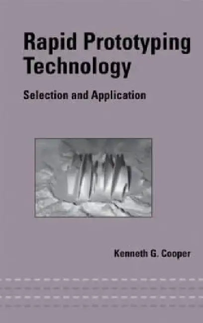Buy Rapid Prototyping Technology (English, Kenneth Cooper) — BookShops.in