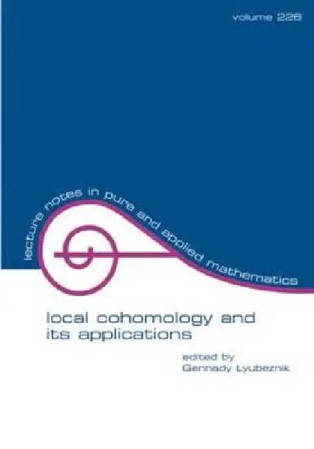 Buy Local Cohomology and Its Applications (English, Gennady Lybeznik) — BookShops.in