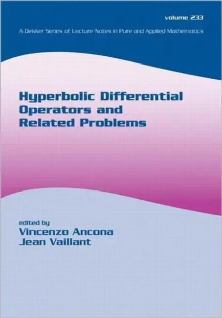 Buy Hyperbolic Differential Operators and Related Problems (English, Vincenzo Ancona | Jean Vaillant) — BookShops.in