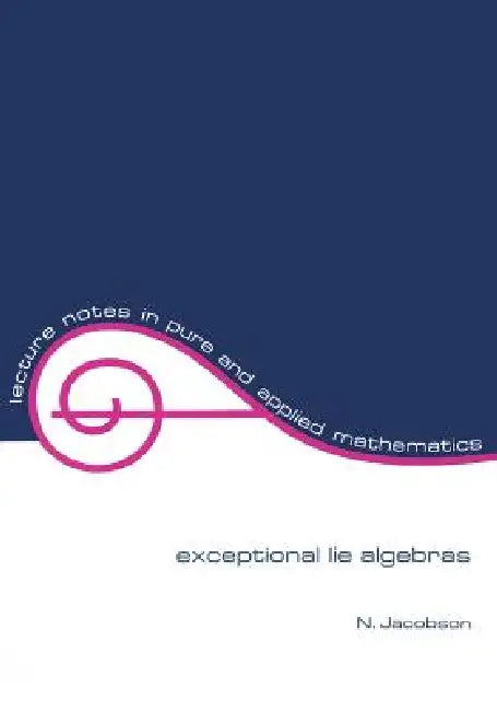 Buy Exceptional Lie Algebras (English, N. Jacobson) โ BookShops.in