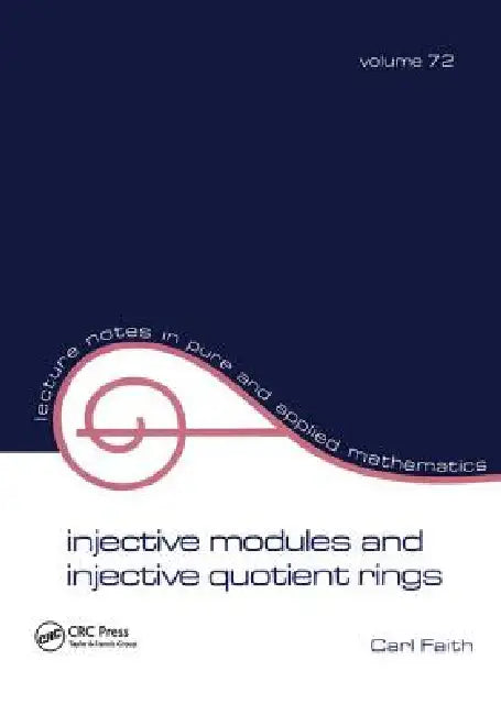 Buy Injective Modules and Injective Quotient Rings (English, Carl Faith) — BookShops.in
