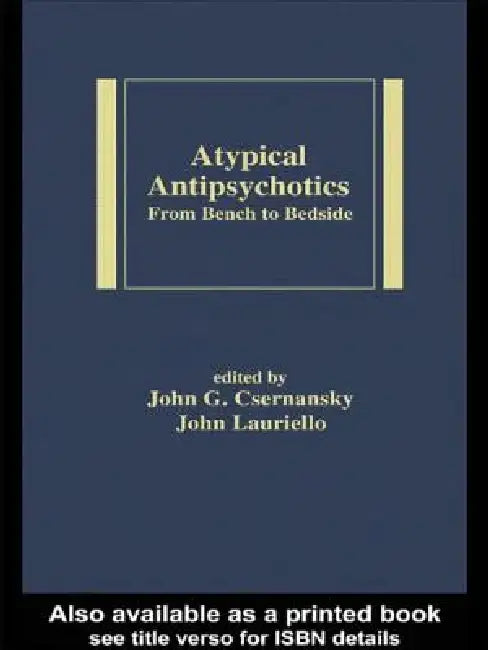Buy Atypical Antipsychotics (English, John C. Csernansky | John Lauriello) — BookShops.in