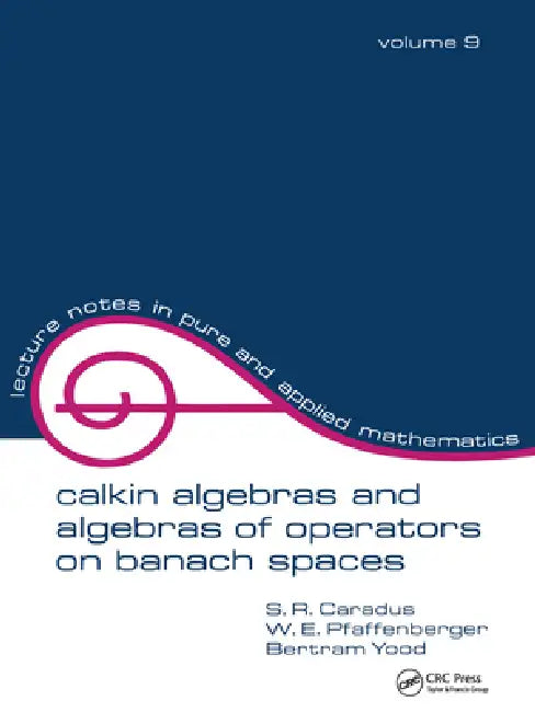 Buy Calkin Algebras and Algebras of Operators on Banach Spaces | — BookShops.in