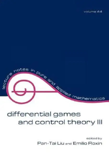 Buy Differential Games and Control Theory III (English, Pan-Tai Liu) — BookShops.in