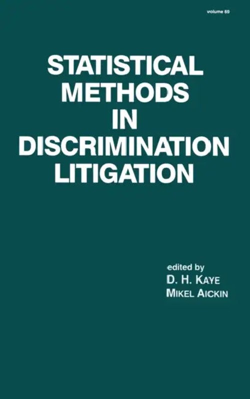 Statistical Methods in Discrimination Litigation – D. H. Kaye view 2