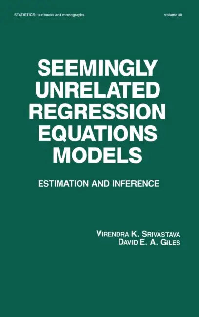 Buy Seemingly Unrelated Regression Equations Models (English, Virendera K. Srivastava | David E. a. Giles) — BookShops.in