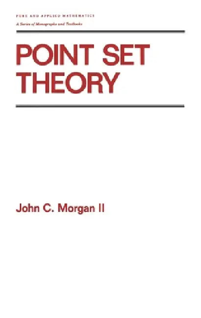 Point Set Theory: 131 (Pure & Applied Mathematics) view 2