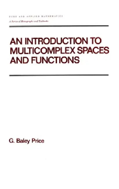 Buy An Introduction to Multicomplex Spates and Functions (English, Price) — BookShops.in