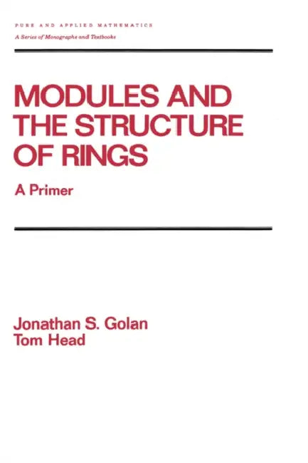 MODULES AND THE STRUCTURE OF RINGS view 2
