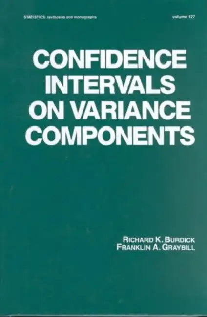 Buy Confidence Intervals on Variance Components (English, Burdick) — BookShops.in